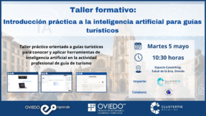 Jornada de IA para guias de turismo - Oviedo Emprende